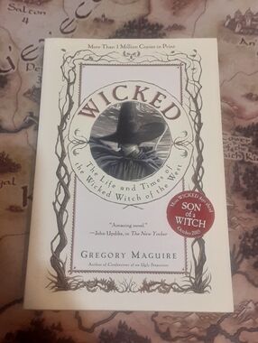 Wicked: The Life and Times of the Wicked Witch of the West Gregory Maguire Book